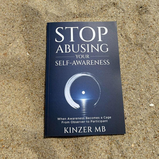 Stop Abusing Your Self Awareness Book